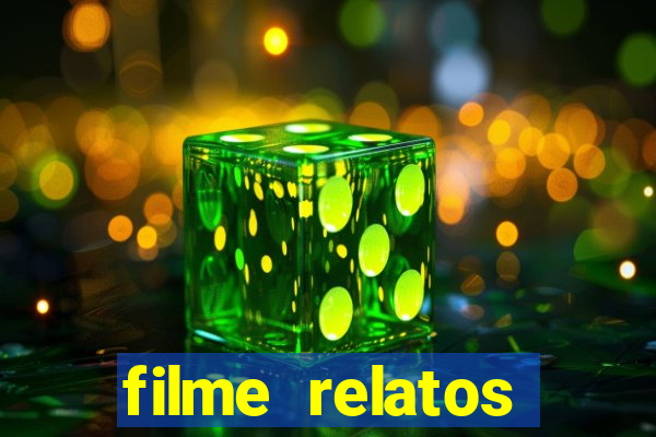 filme relatos selvagens completo dublado